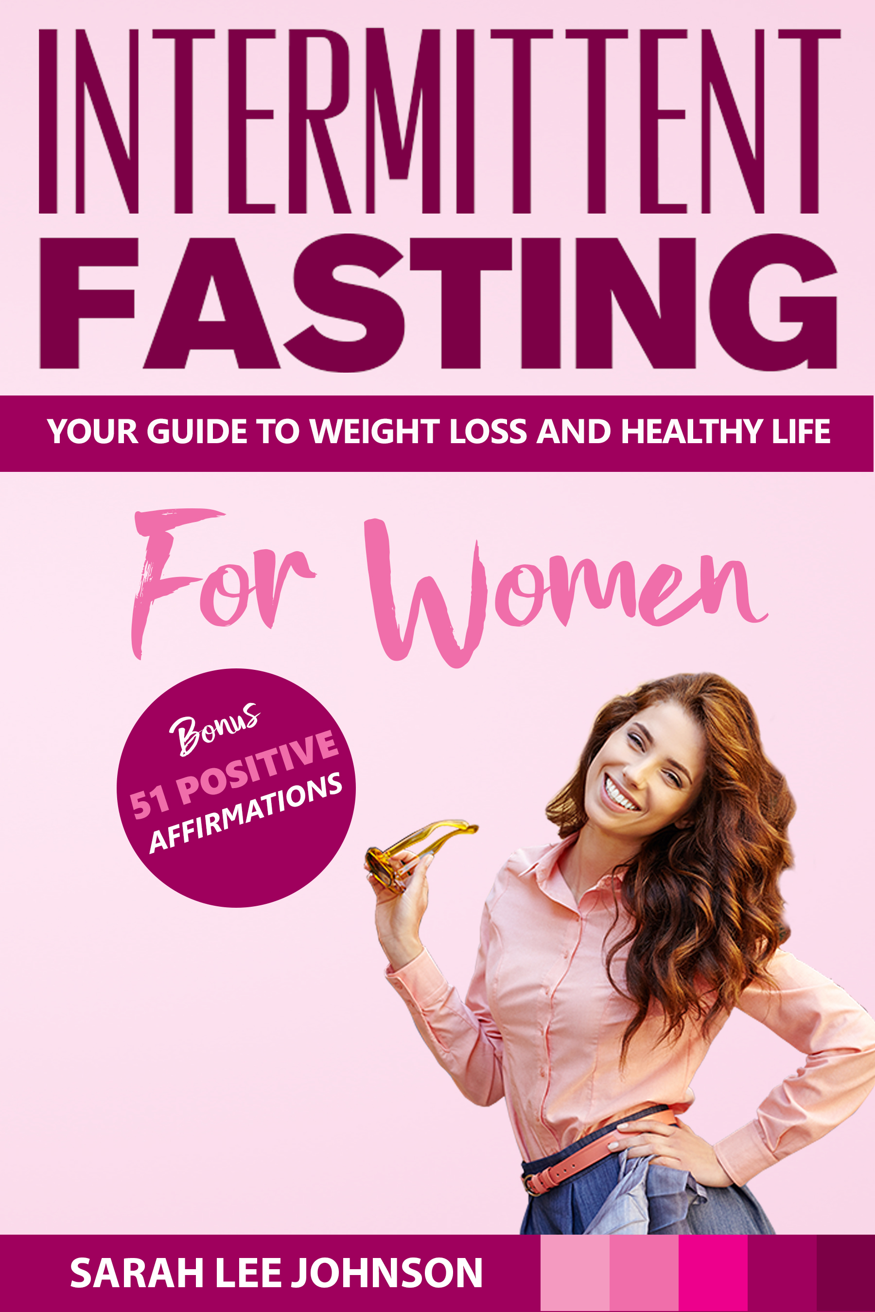 FREE: Intermittent Fasting by Sarah Lee Johnson