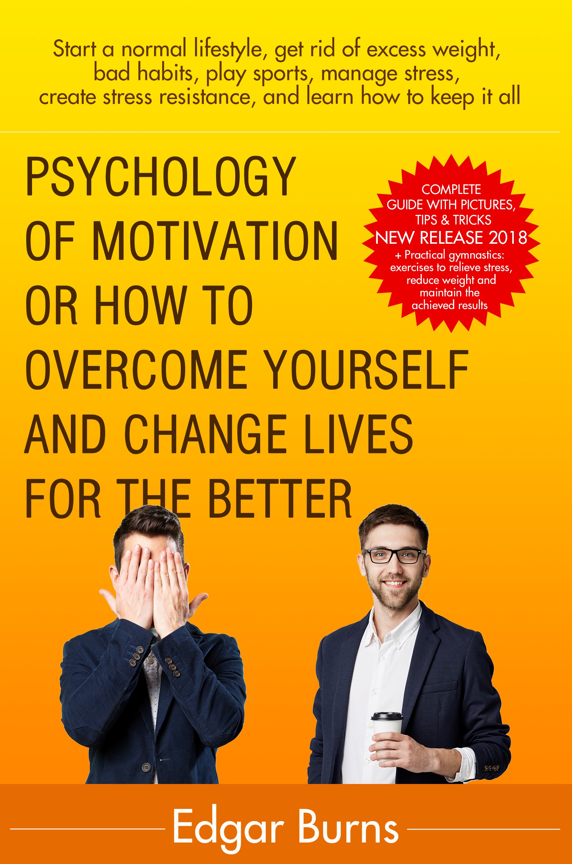 FREE: Psychology of motivation by Edgar Burns