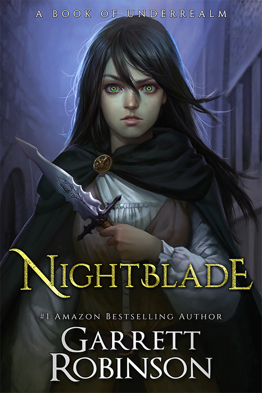 FREE: Nightblade: A Book of Underrealm by Garrett Robinson