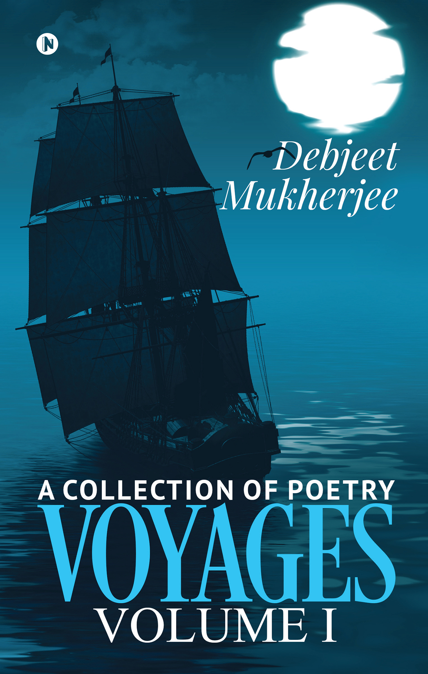 FREE: VOYAGES Volume I – A Collection of Poetry by Debjeet Mukherjee