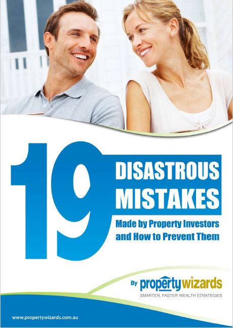 FREE: 19 Disastrous Mistakes Made By Property Investors by Property Wizards