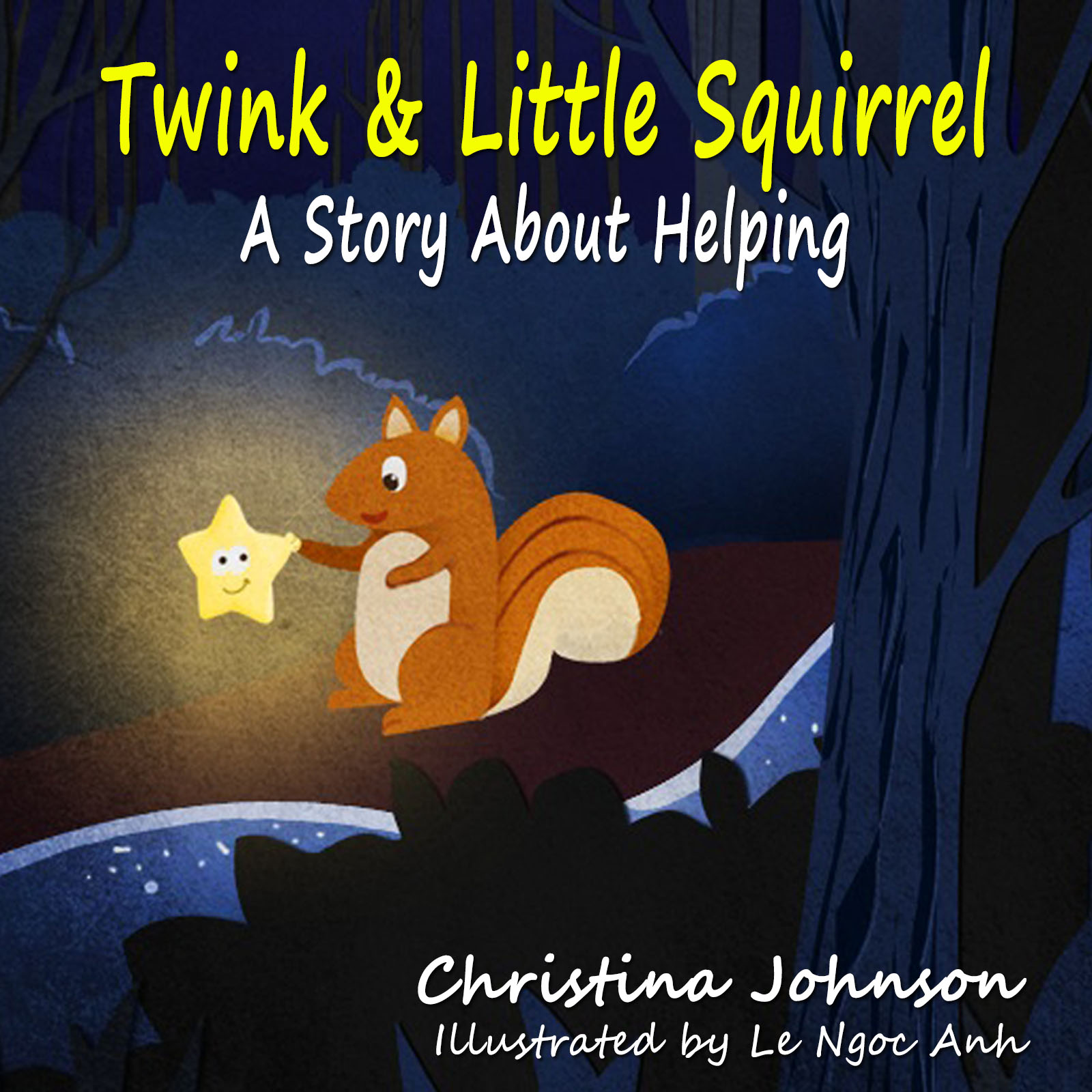 FREE: Twink & Little Squirrel (A Story About Helping) by Christina Johnson