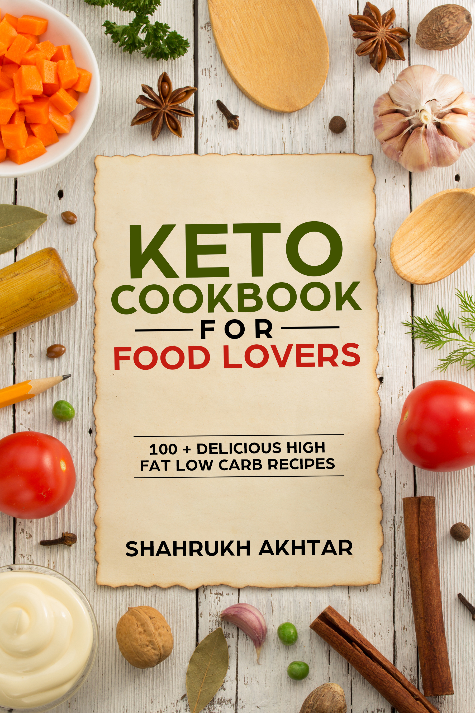 FREE: Keto cookbook by Shahrukh Akhtar