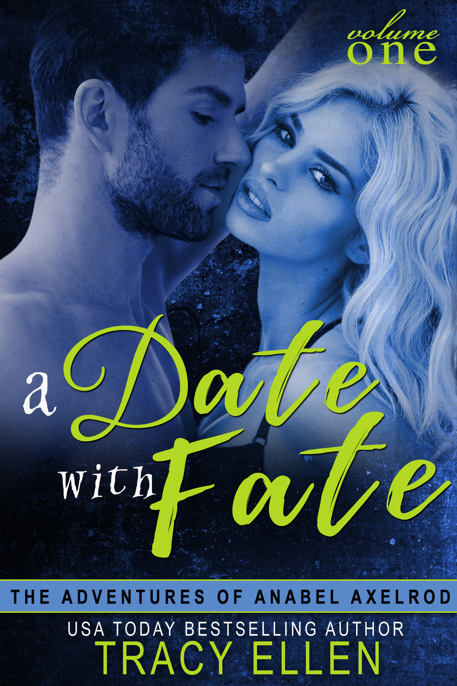 FREE: A Date with Fate (The Adventures of Anabel Axelrod, Book 1 by Tracy Ellen