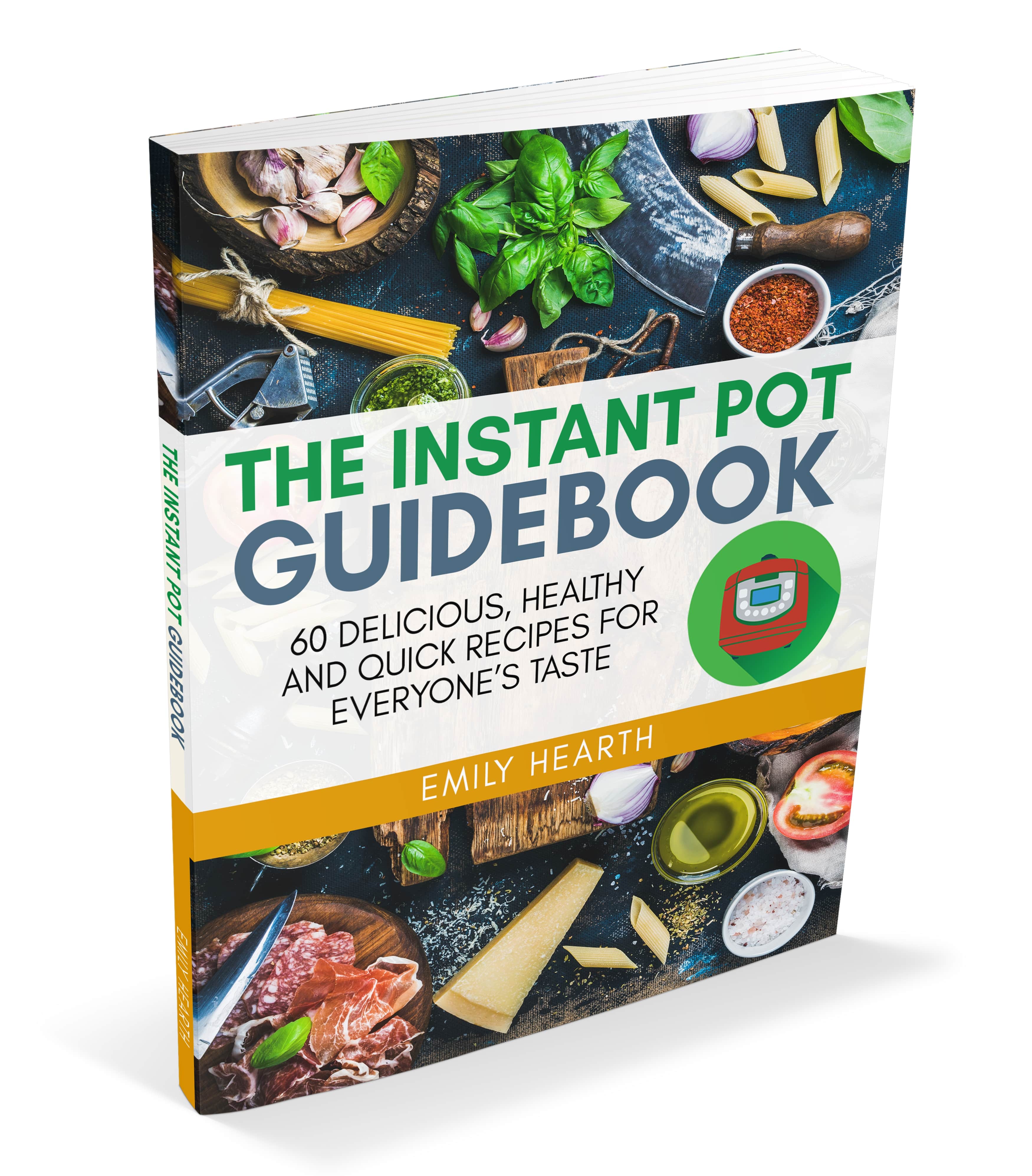 FREE: The Instant Pot Guidebook by Emily Hearth