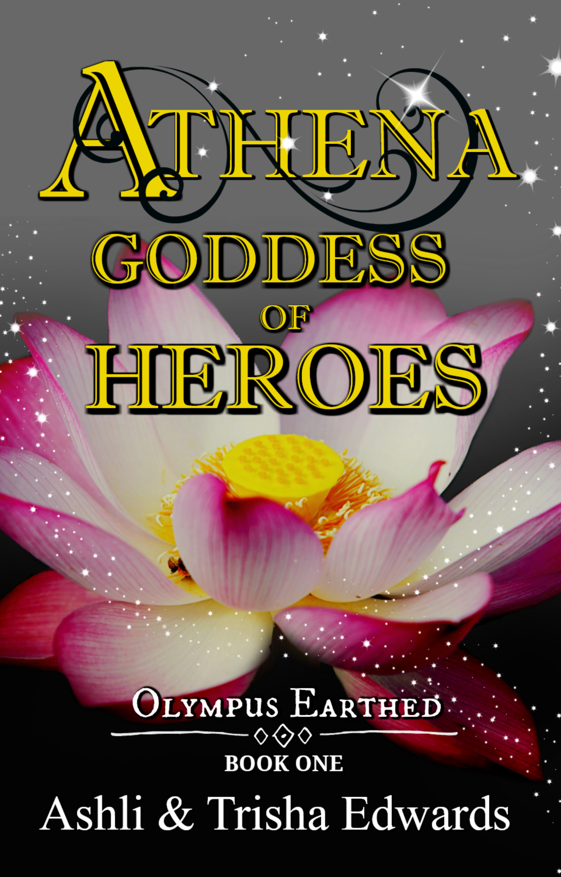 FREE: Athena Goddess of Heroes by Ashli and Trisha Edwards