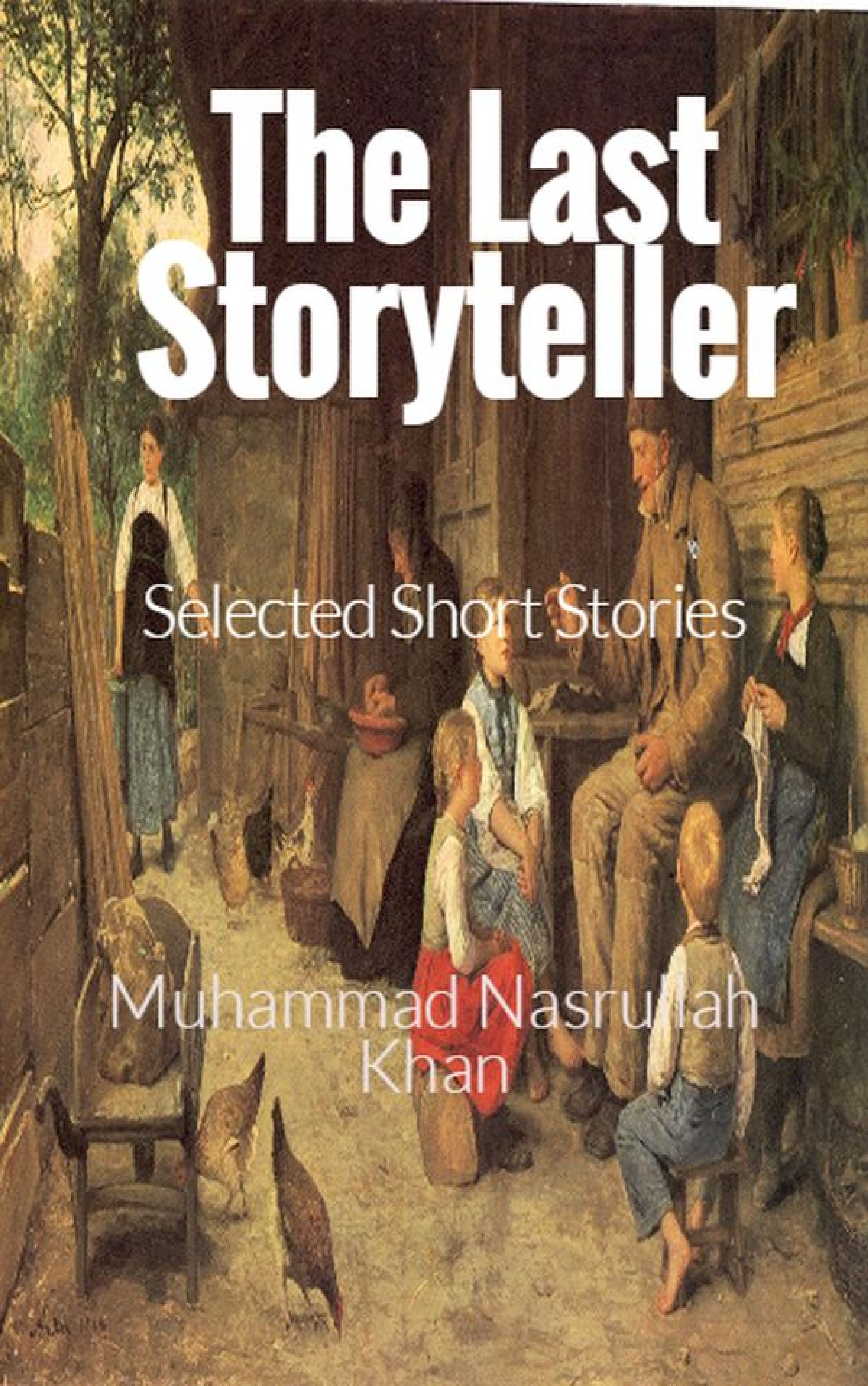 FREE: The Last Storyteller by Muhammad Nasrullah Khan