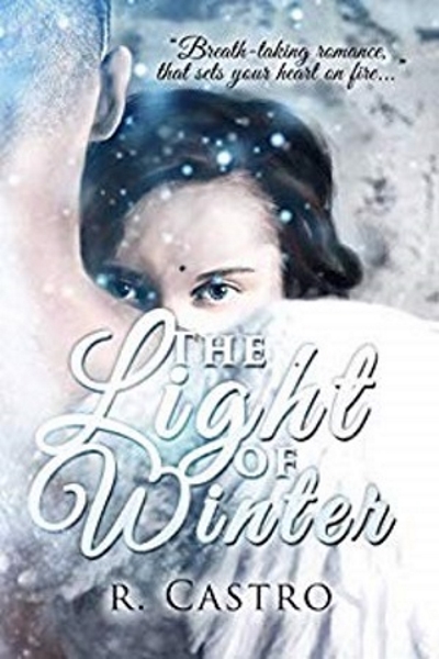 FREE: The Light of Winter by R. Castro