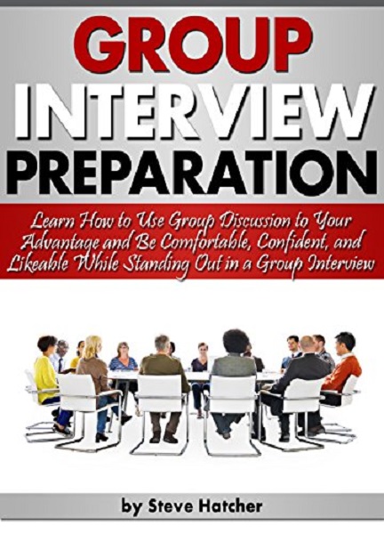 FREE: Group Interview Preparation by Steve Hatcher