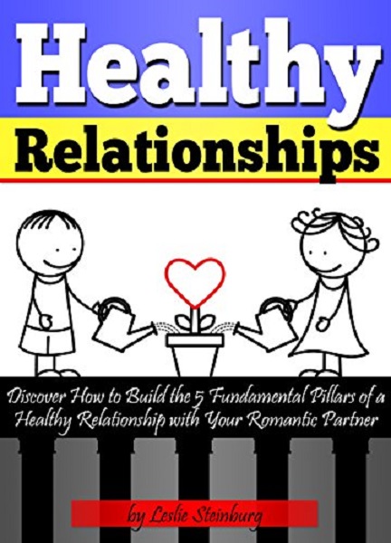 FREE: Healthy Relationship by Leslie Steinburg