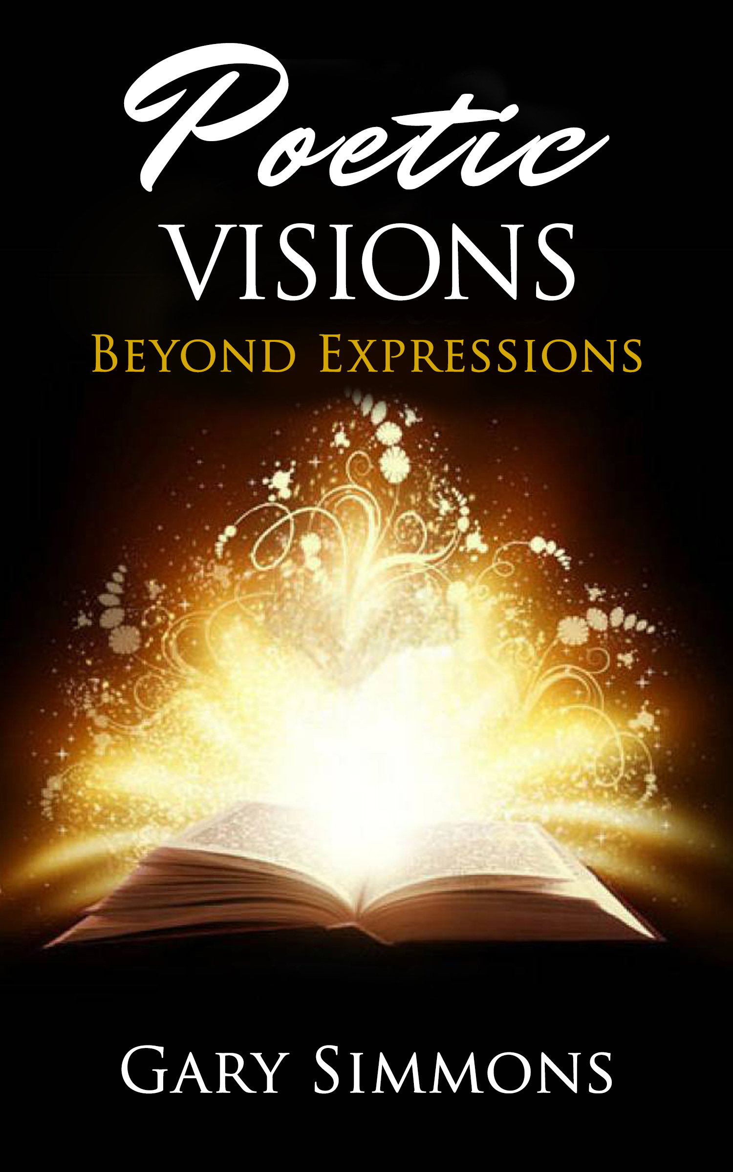 FREE: poetic visions beyond expressions by gary simmons