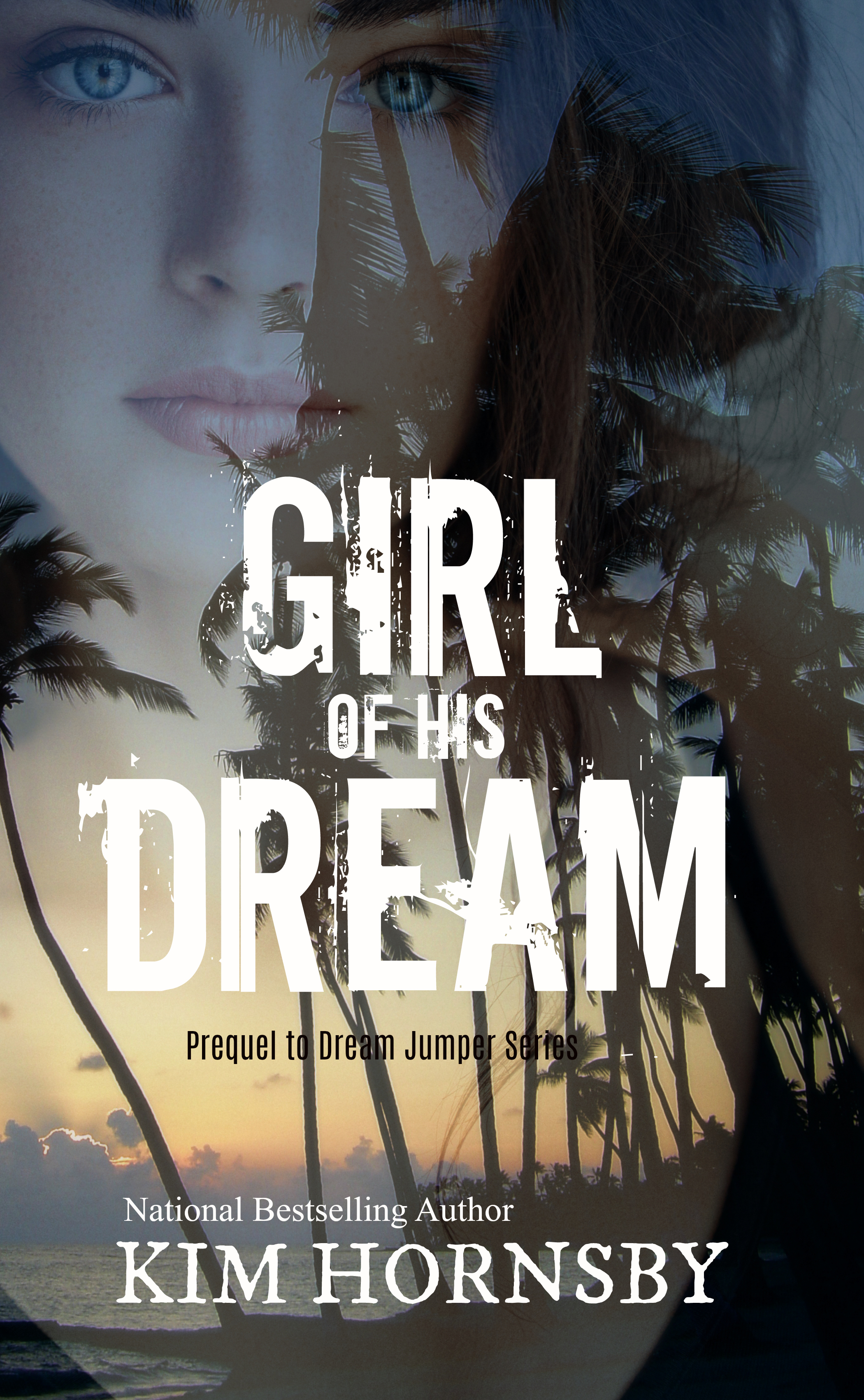 FREE: Girl of his Dream by Kim Hornsby