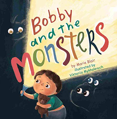 FREE: Bobby and the Monsters by Marie Blair