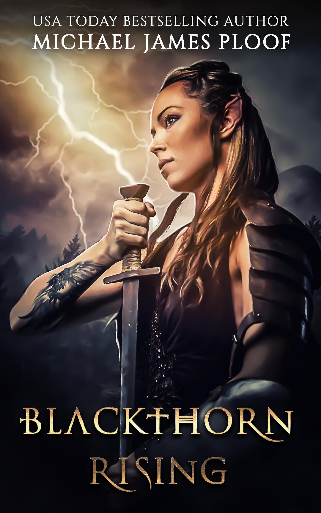 FREE: Blackthorn Rising: Legends of Agora by Michael James Ploof