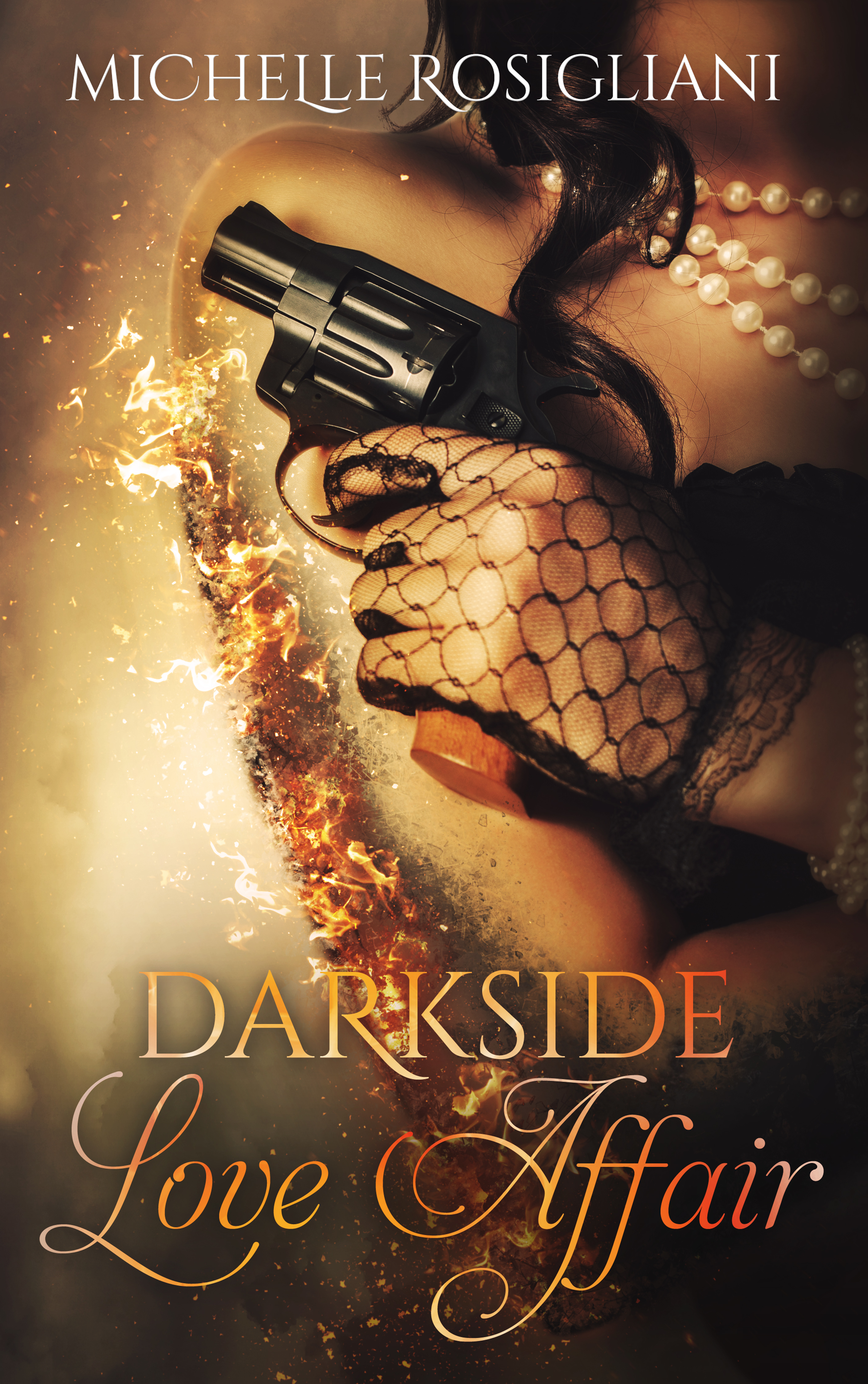 FREE: Darkside Love Affair by Michelle Rosigliani