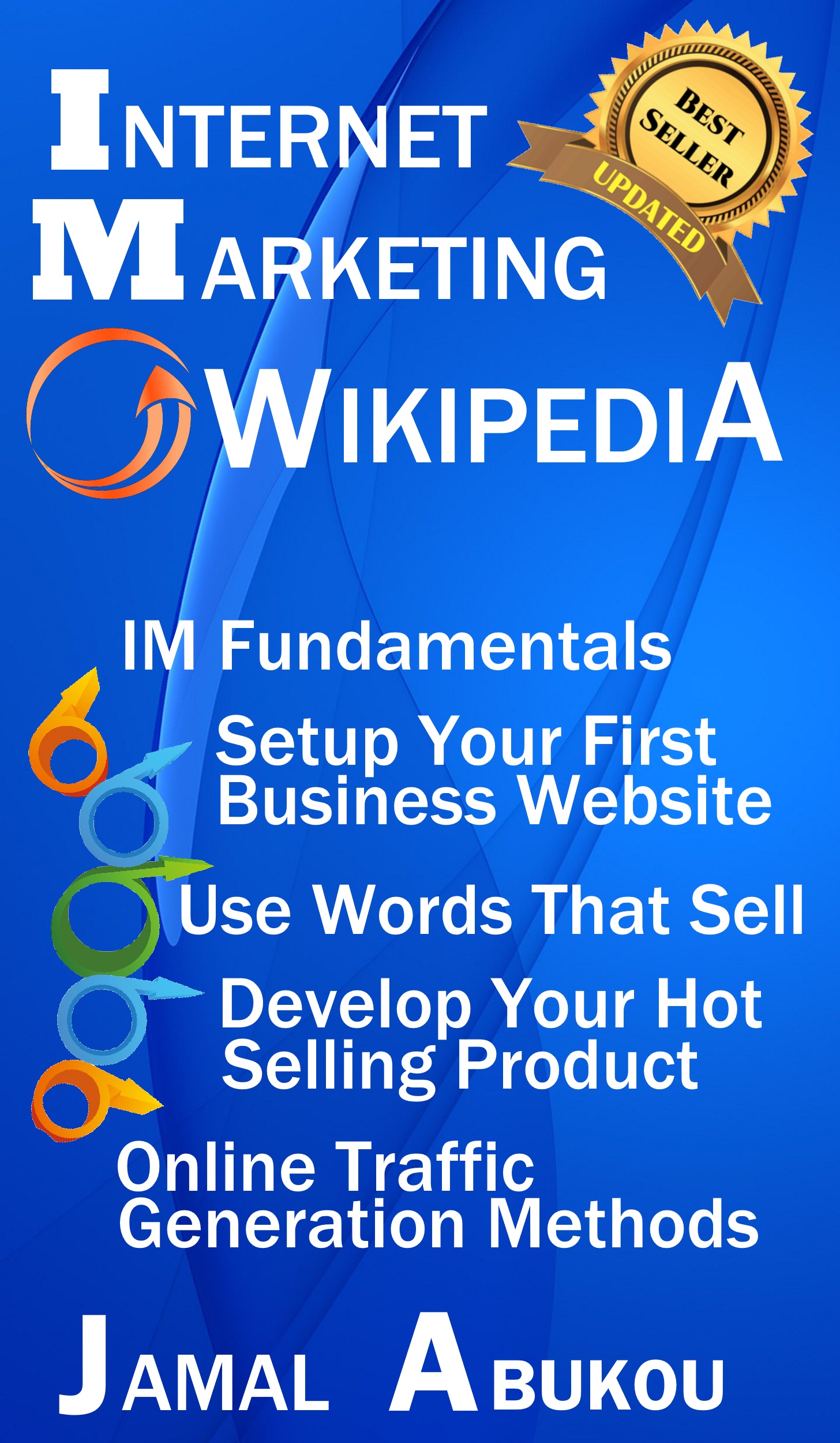 FREE: Internet Marketing Wikipedia by Jamal Abukou