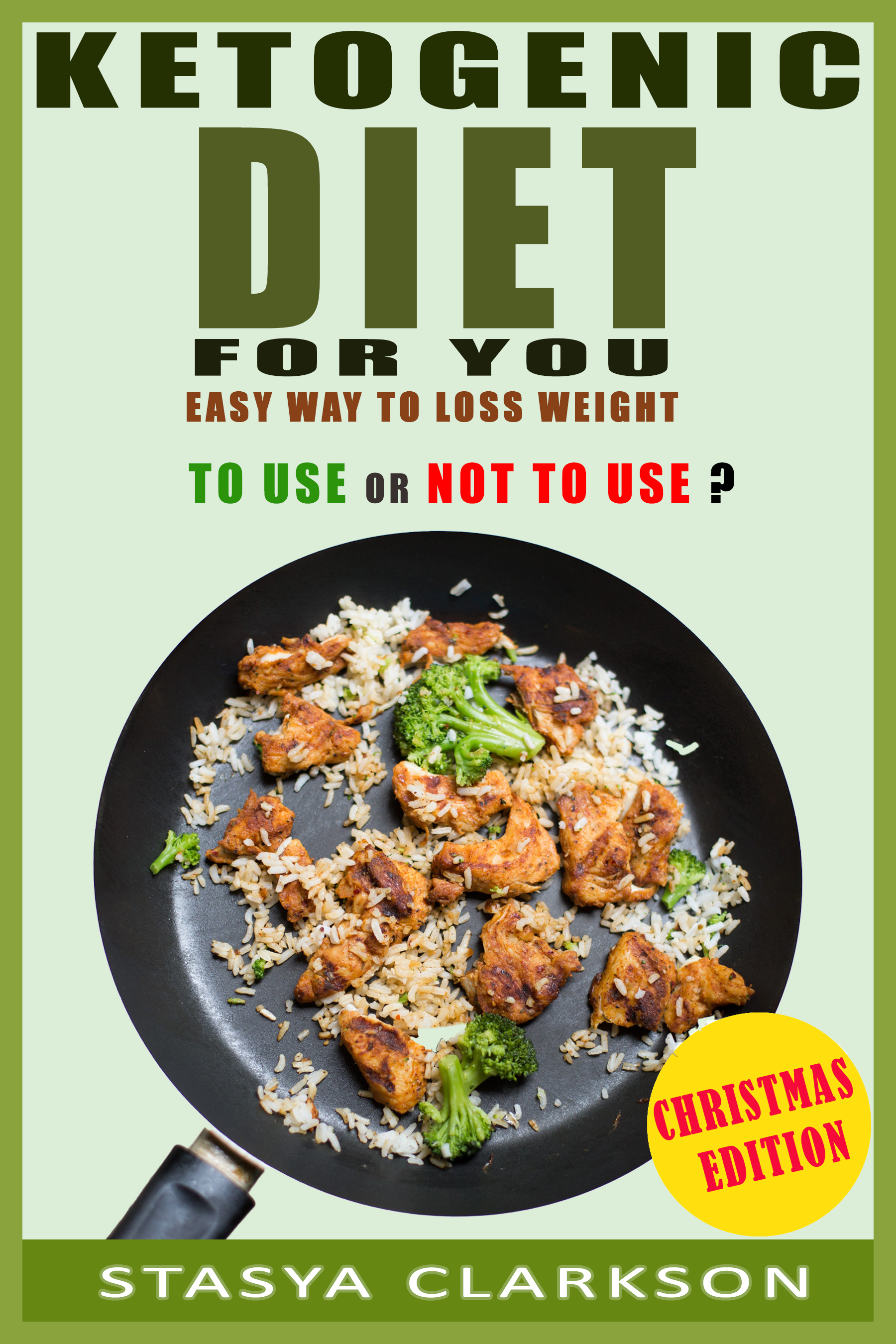 FREE: Ketogenic Diet for You by Stasya Clarkson