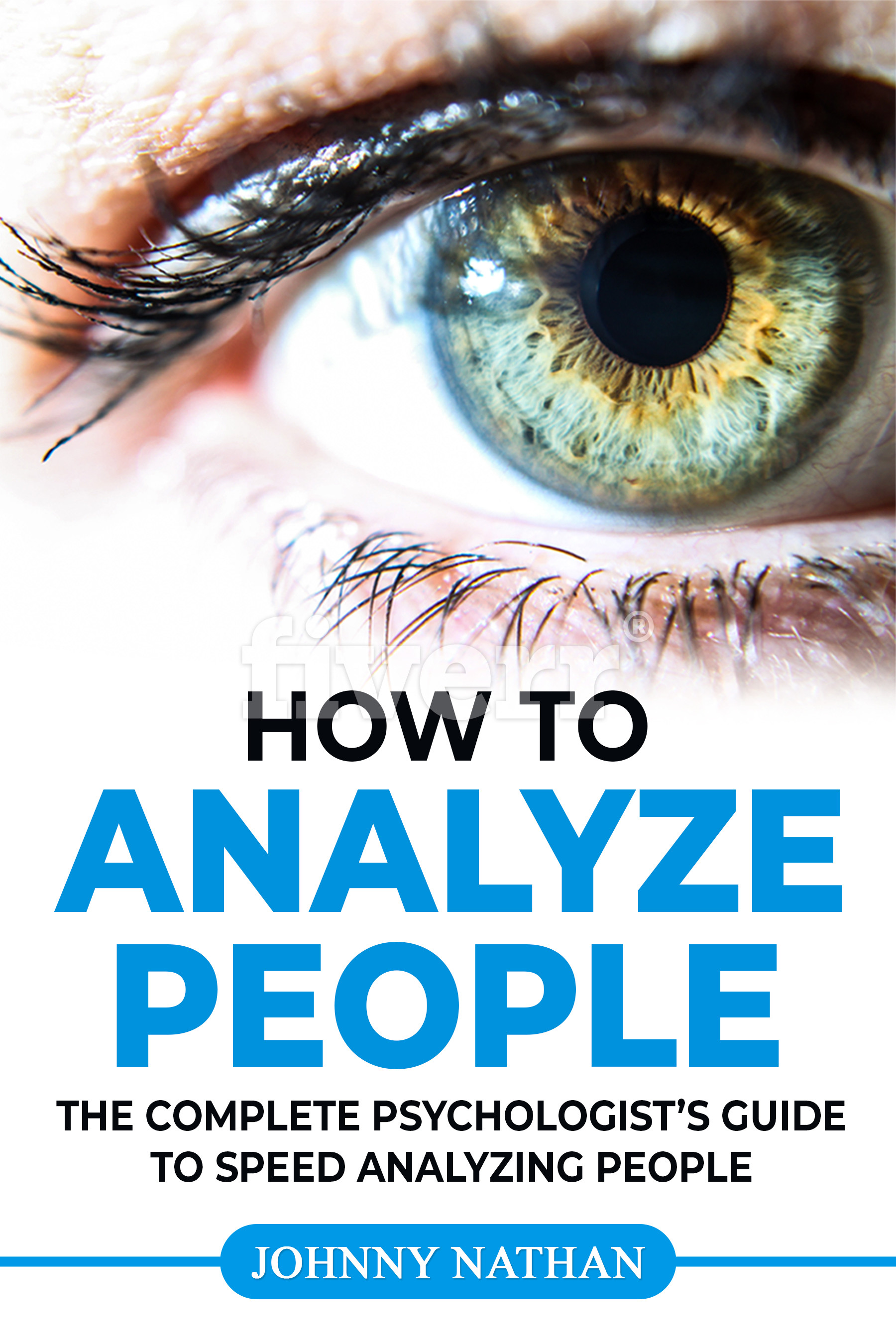 FREE: How to analyze people by Johnny Nathan