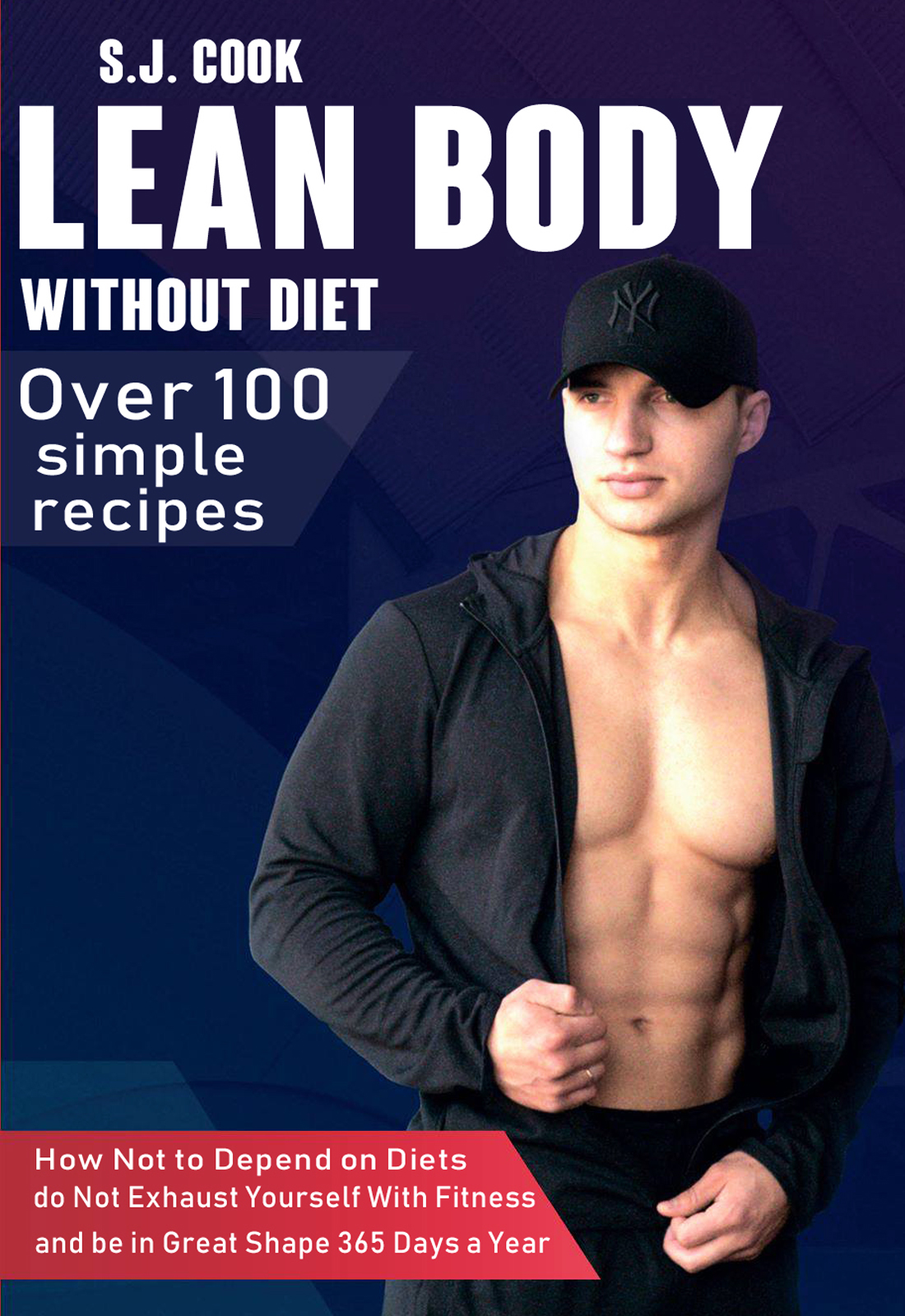 FREE: LEAN BODY WITHOUT DIET by S.J. Cook