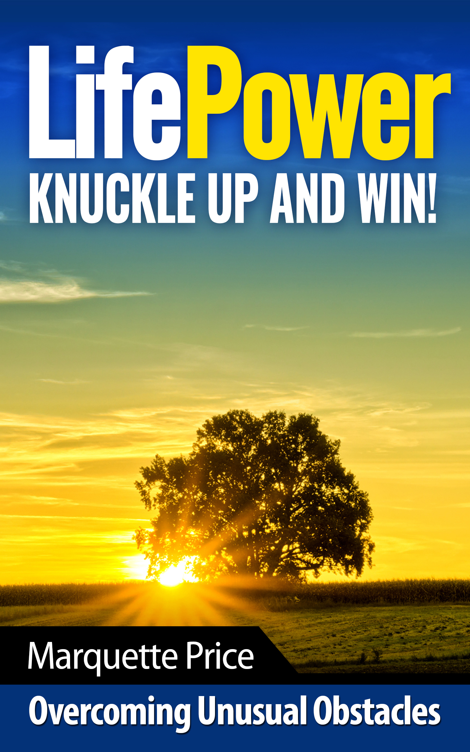 FREE: Life Power: Knuckle Up & Win by Marquette Price