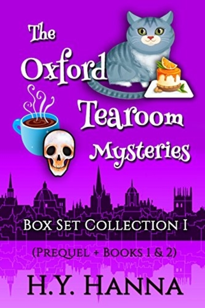 FREE: The Oxford Tearoom Mysteries Box Set Collection I (Prequel + Books 1 & 2) by H.Y. Hanna