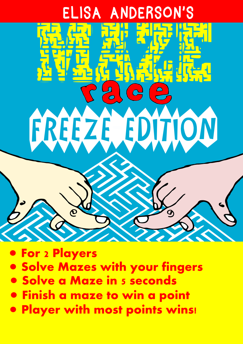 FREE: Maze Race: Freeze Edition by Elisa Anderson