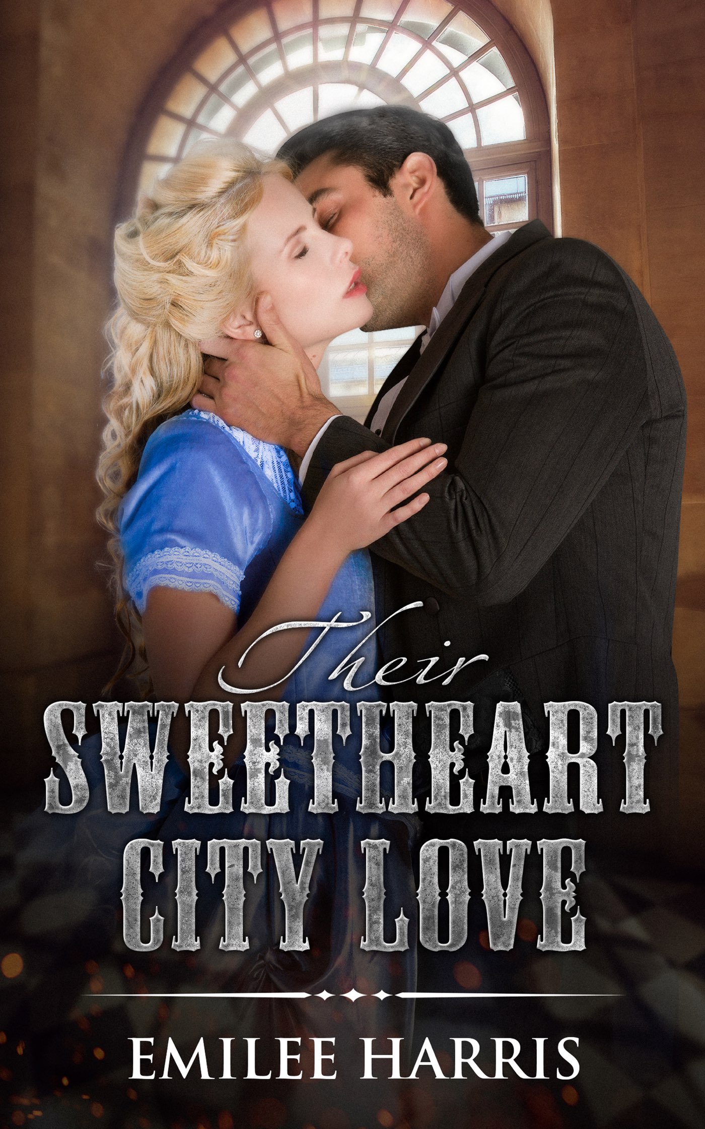 FREE: Their Sweetheart City Love by Emilee Harris