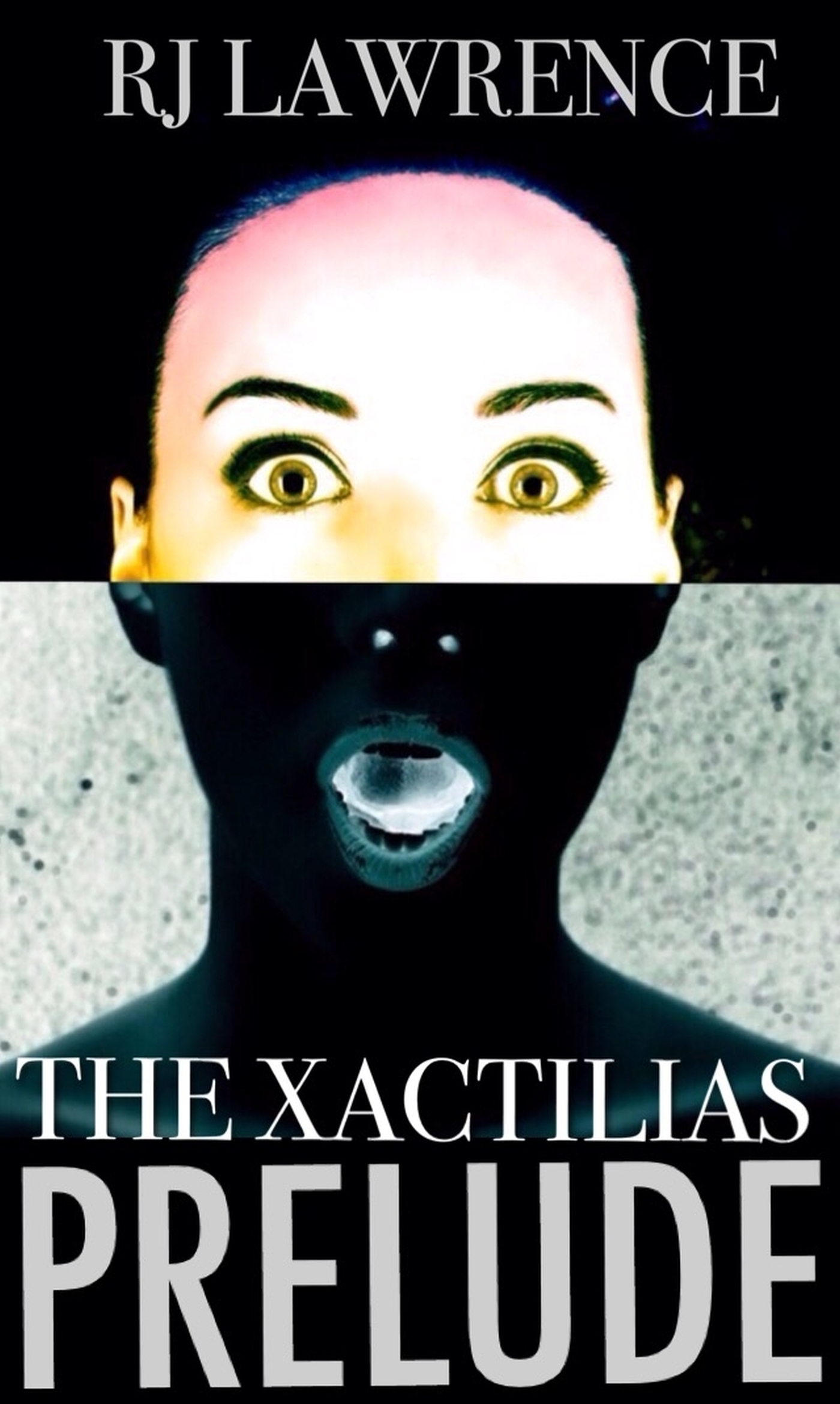 FREE: The Xactilias Prelude: A Thriller by RJ Lawrence