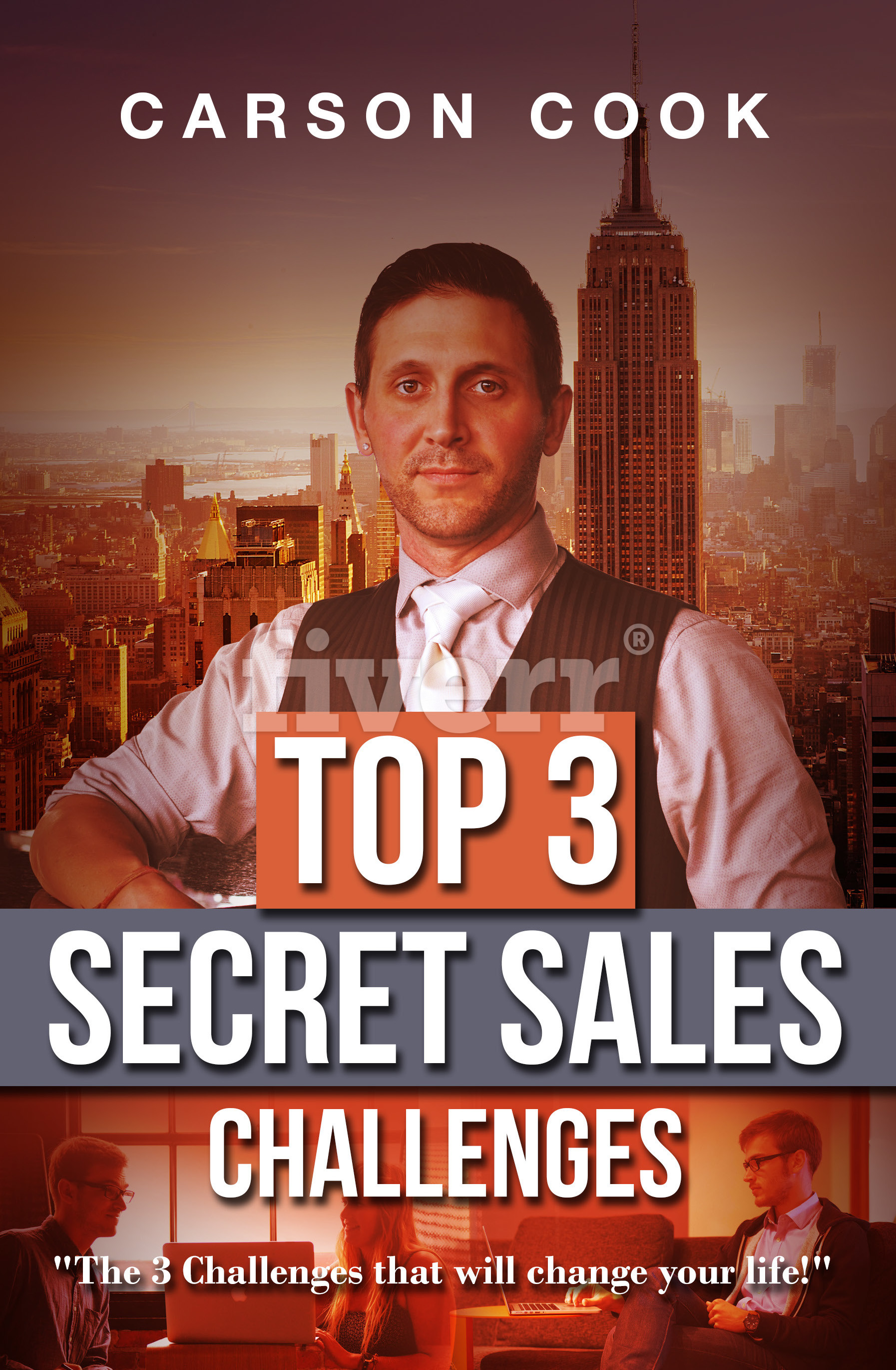 FREE: Top 3 Secret Sales Challenges by Carson Cook