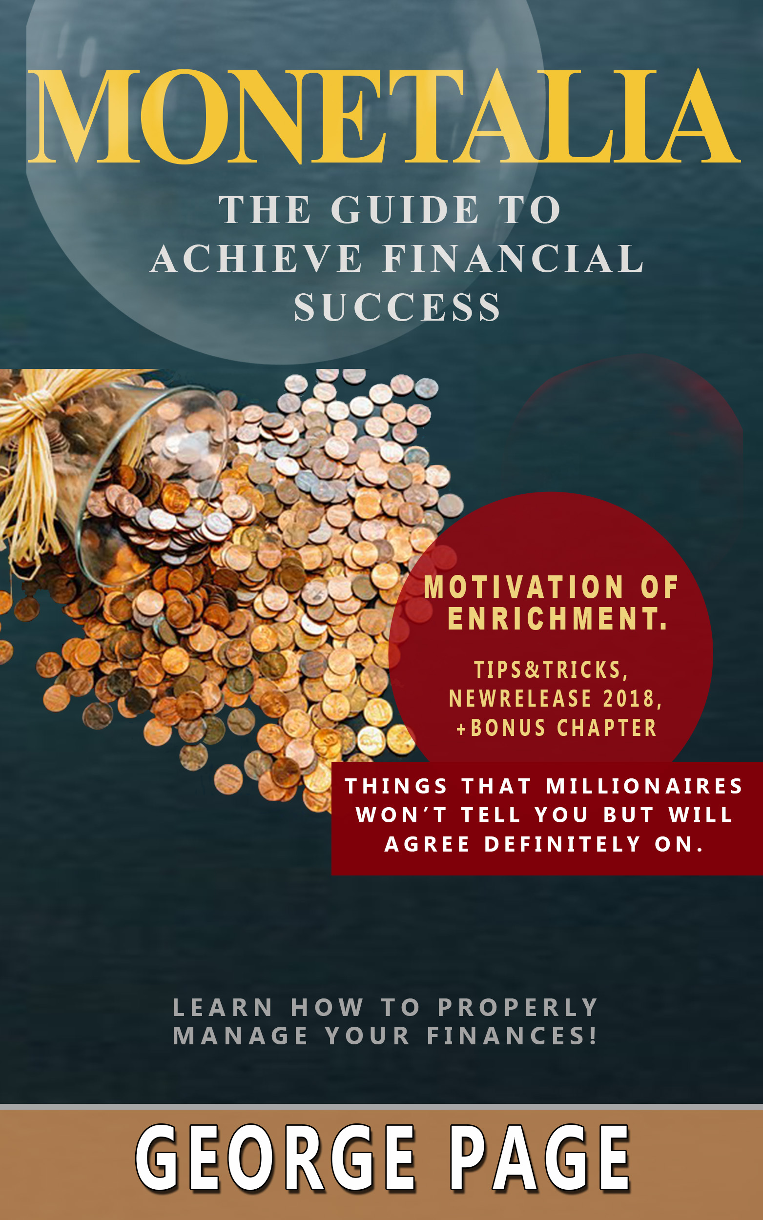 FREE: MONETALIA: The Guide to Achieve Financial Success by George Page