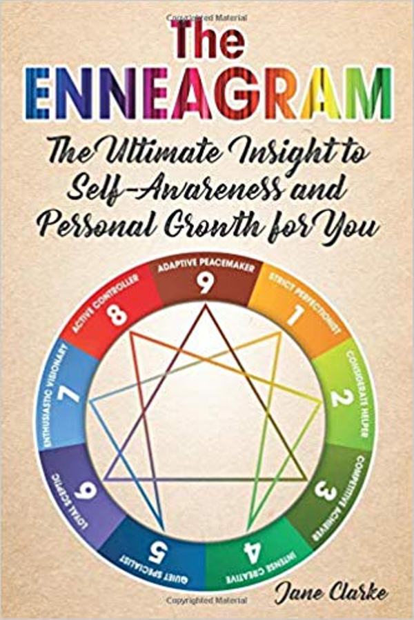 FREE: The Enneagram: The Ultimate Insight to Self-Awareness and Personal Growth for You by Jane Clarke