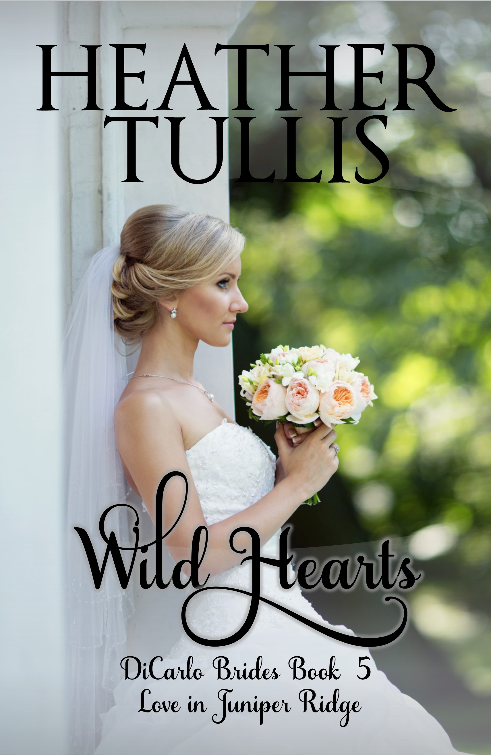 FREE: Wild Hearts by Heather Tullis
