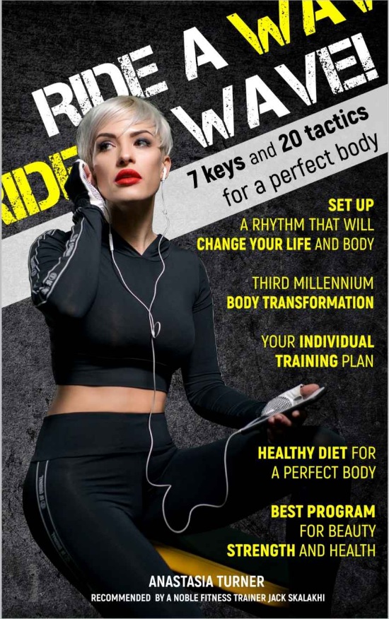 FREE: Ride a wave! High priority weight loss plan for lean and perfect body, which is based on a fit formula and quality body diet, workout journal for women by Anastasia Turner