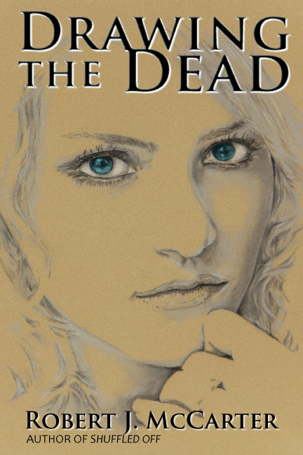 FREE: Drawing the Dead by Robert J. McCarter