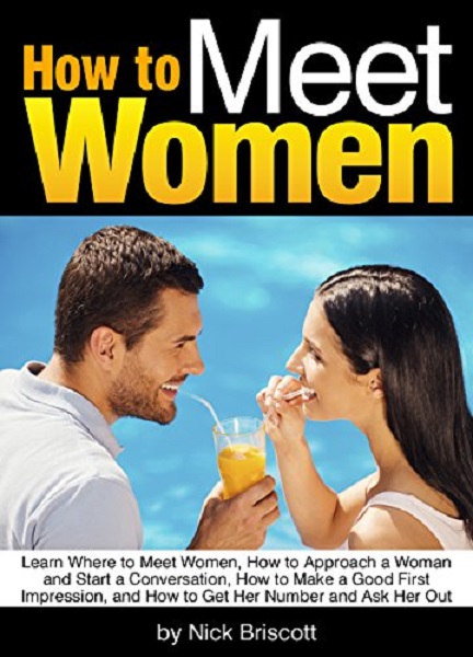 FREE: How to Meet Women by Nick Briscott