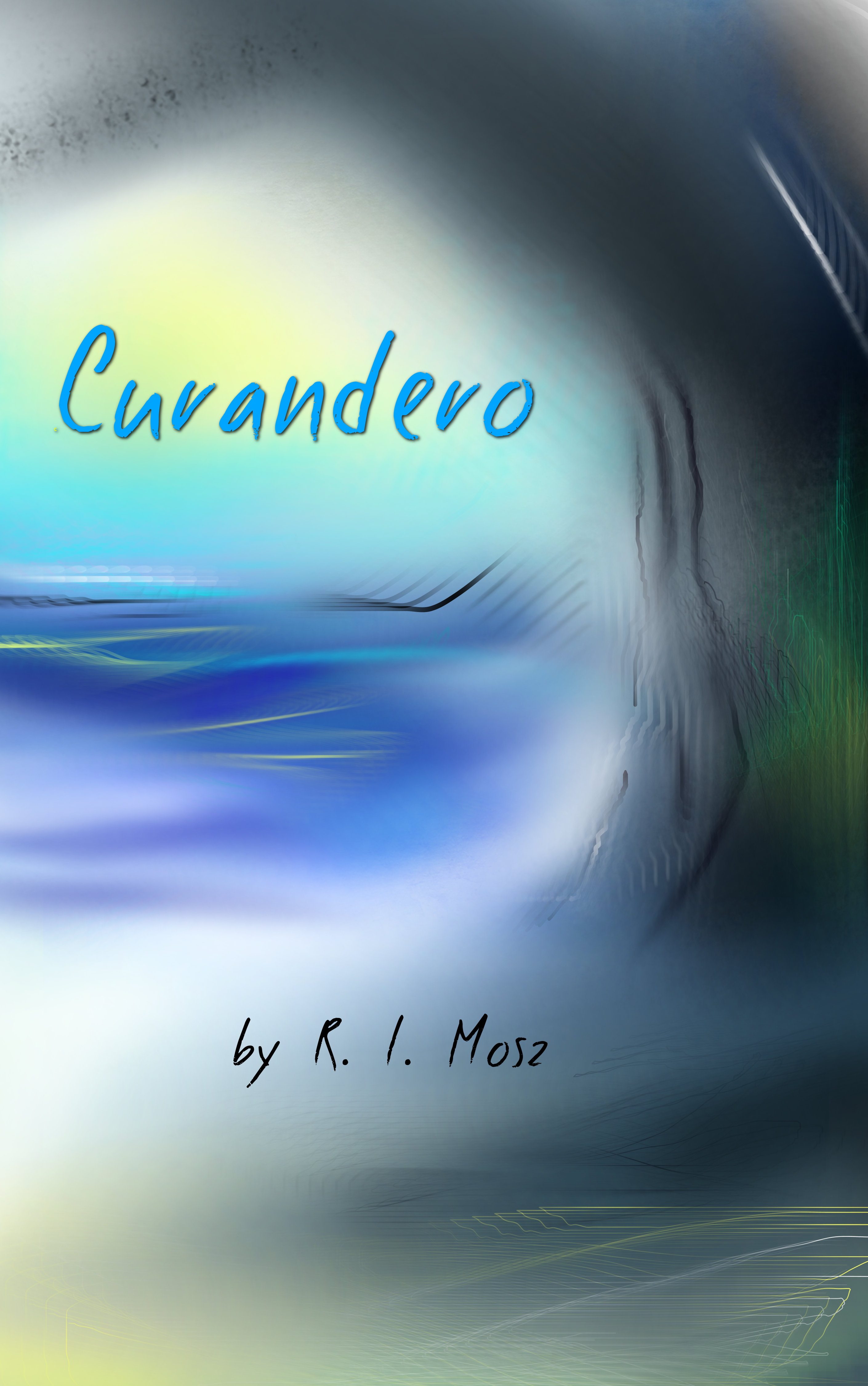 FREE: Curandero by R. L. Mosz