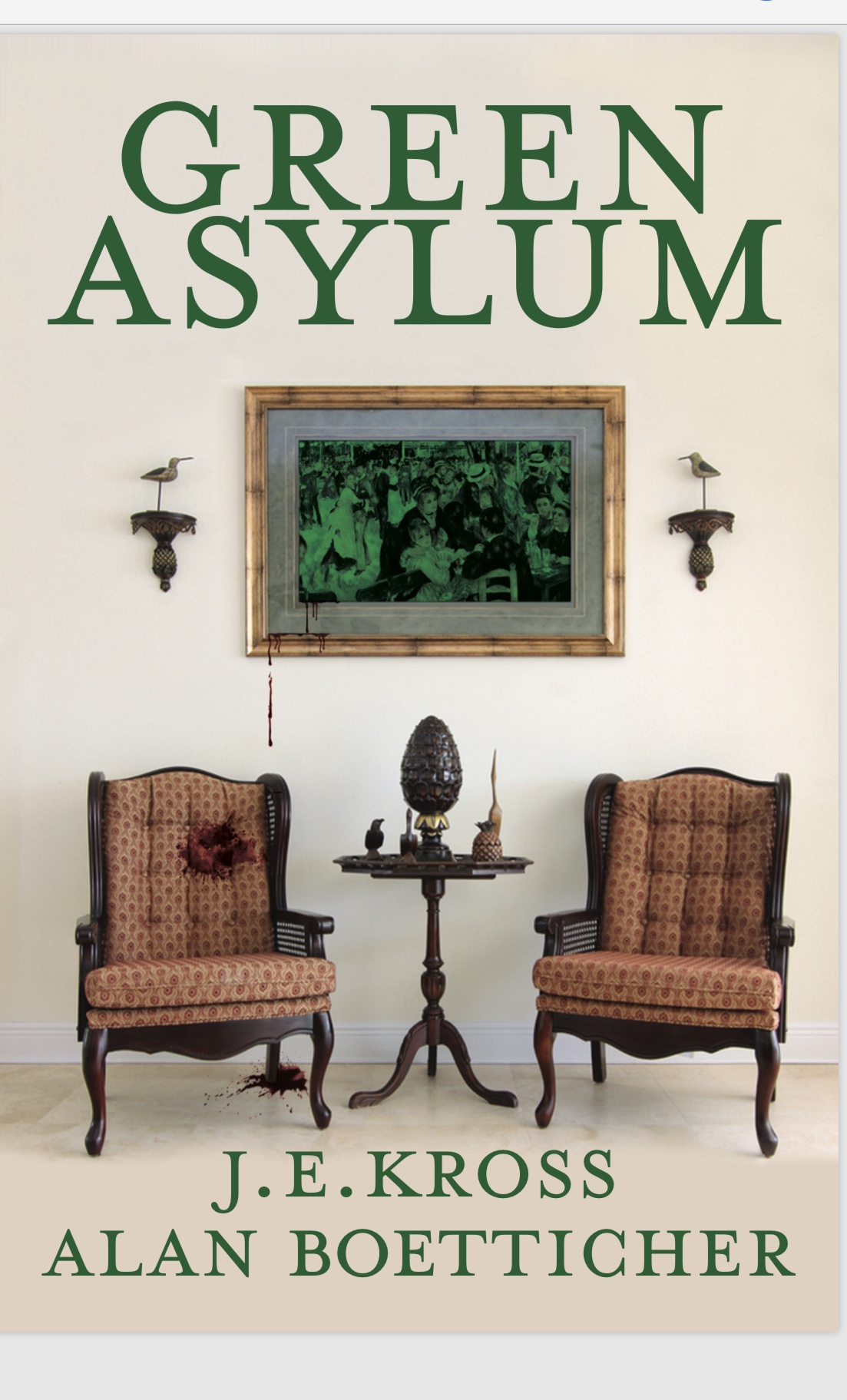 Green Asylum by J.E. Kross and Alan Boetticher