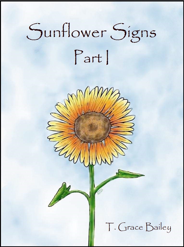 FREE: Sunflower Signs Part I by T. Grace Bailey