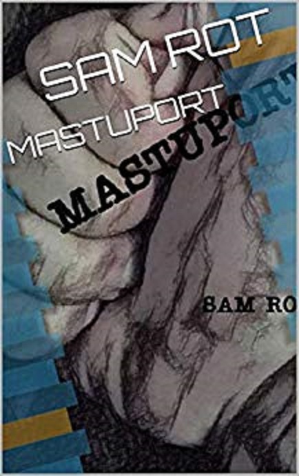 FREE: MASTUPORT by SAM ROT
