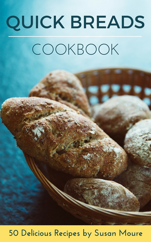 FREE: Quick Bread Cookbook by Susan Moure