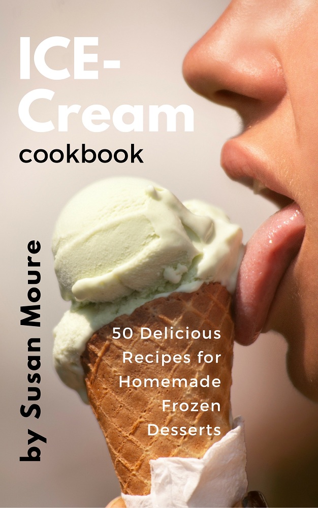 FREE: Ice Cream Cookbook by Susan Moure