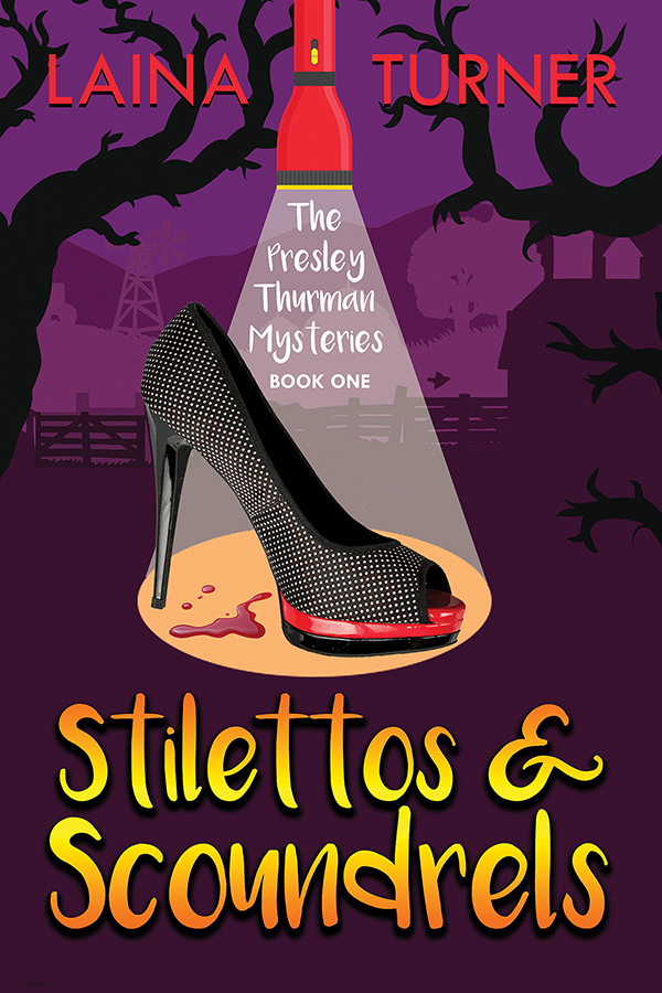 FREE: Stilettos and Scoundrels by Laina Turner