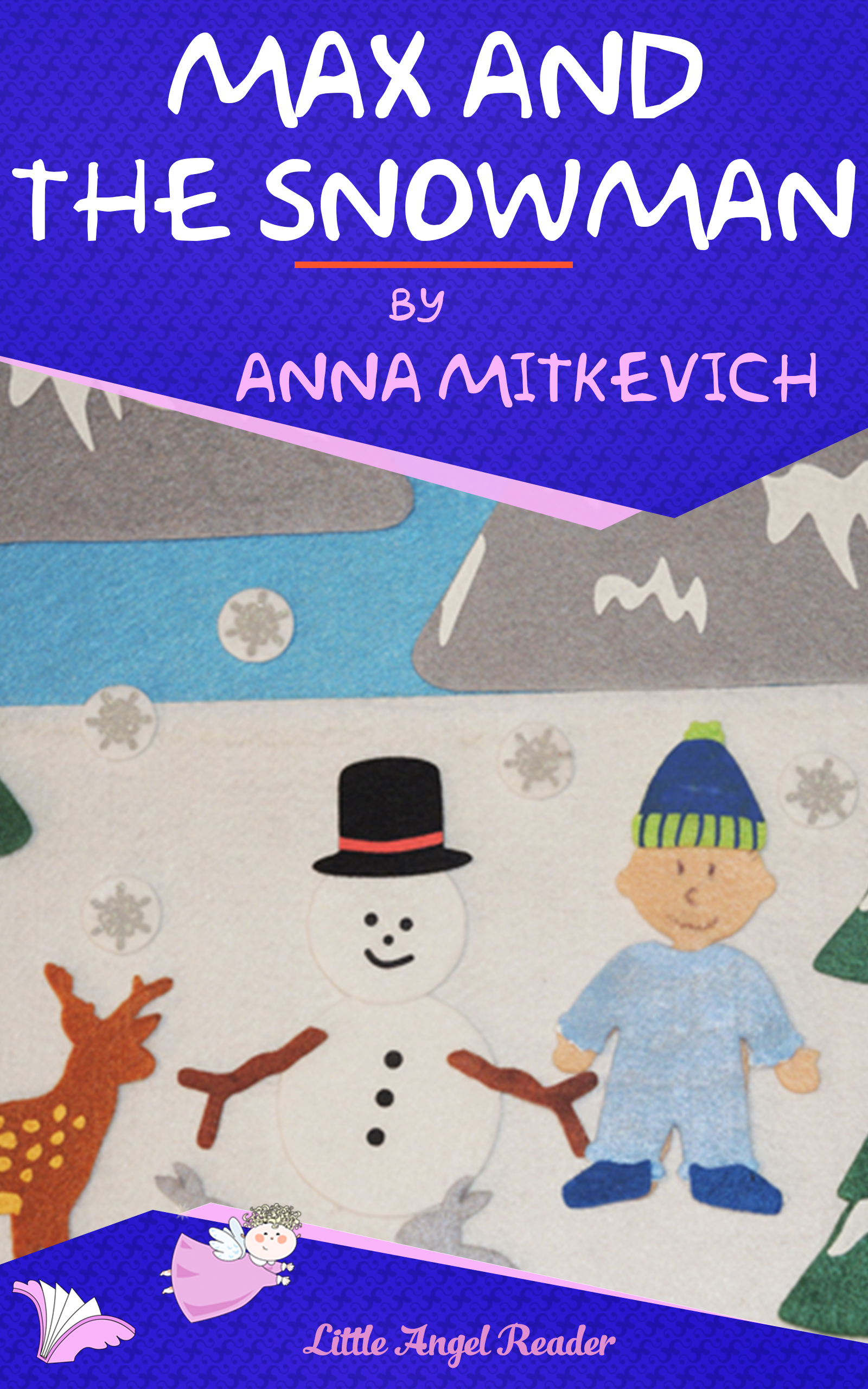 FREE: Max and the Snowman by Anna Mitkevich