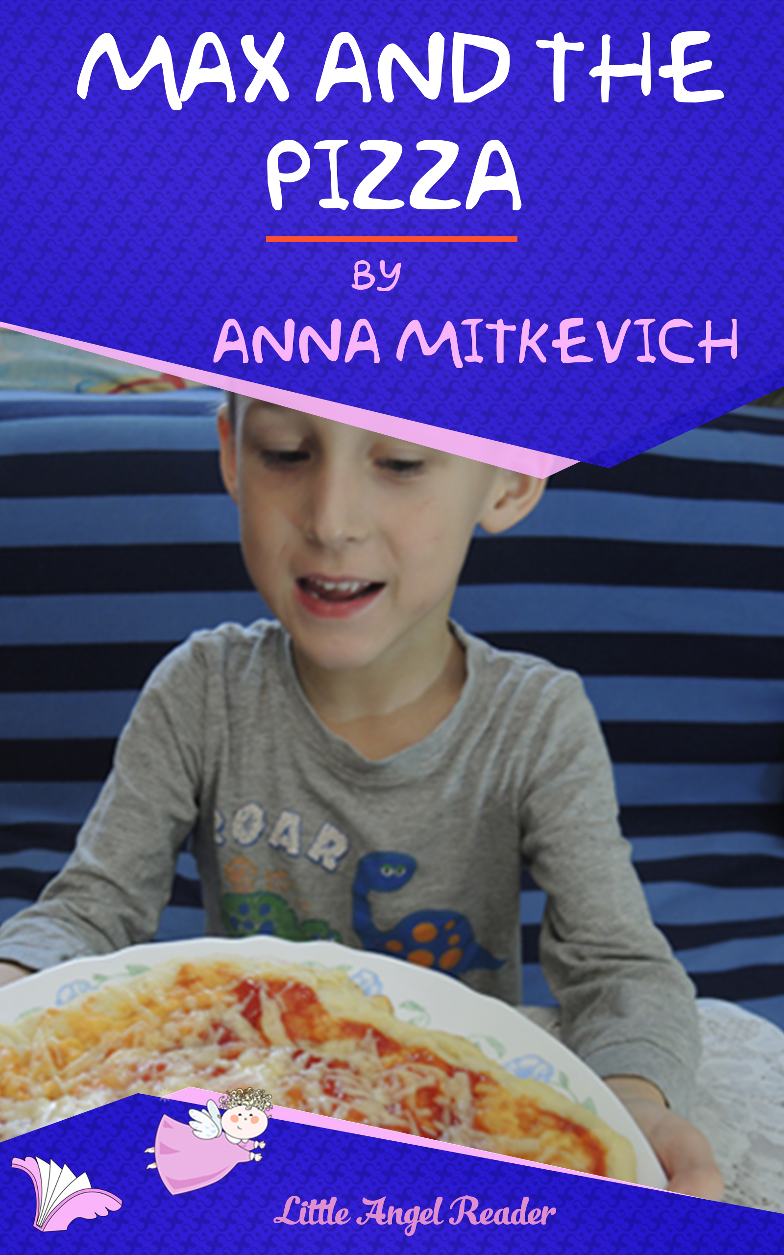 FREE: Max and the Pizza by Anna Mitkevich