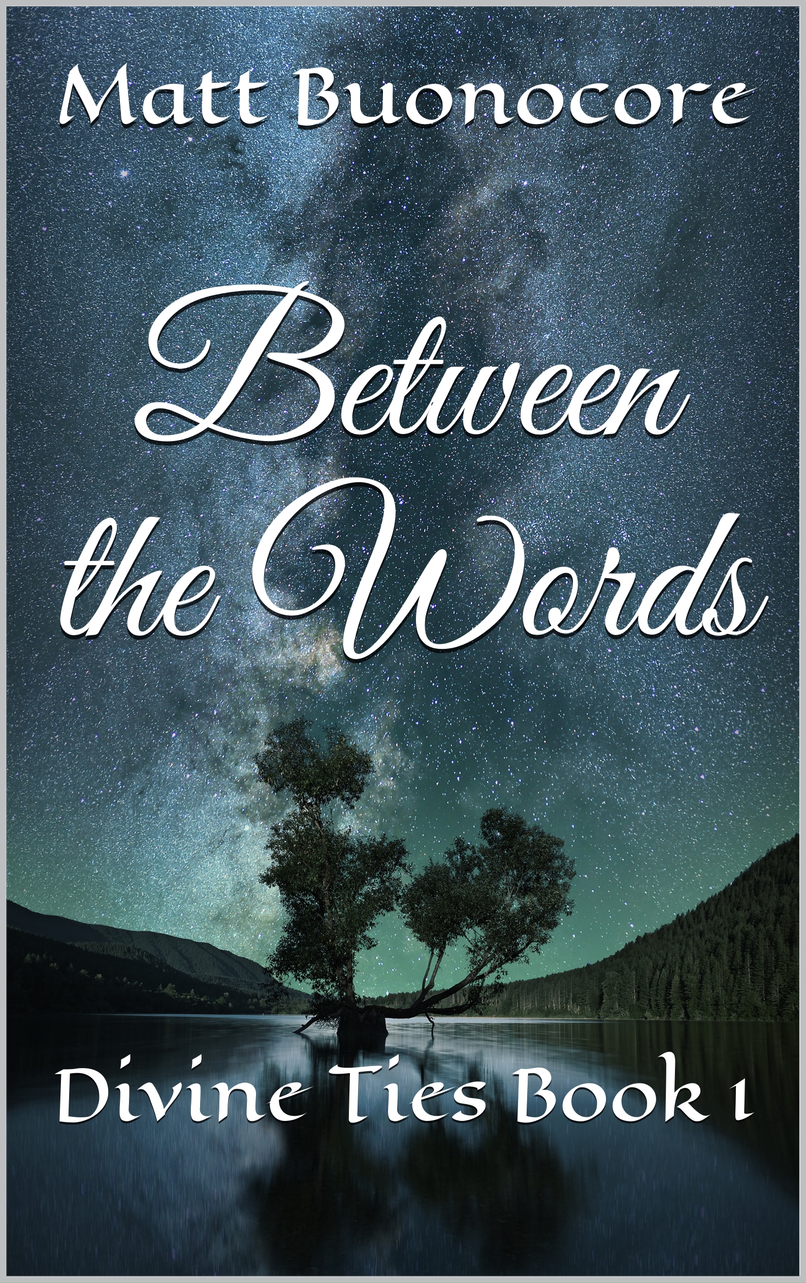 FREE: Between the Words by Matt Buonocore