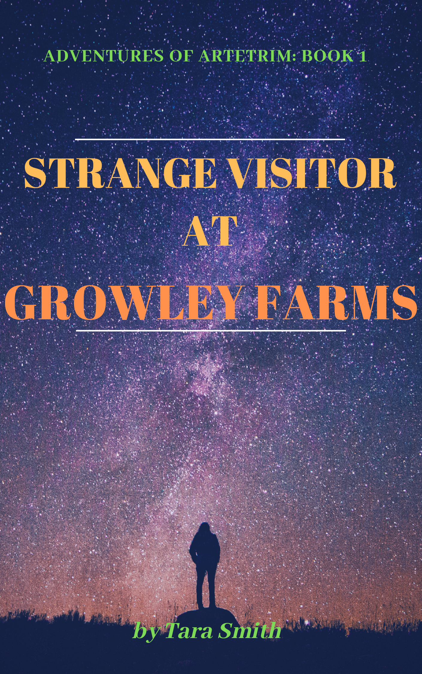 FREE: Strange Visitor At Growley Farm (book 1 of Series- Adventures of Artetrim- Fantasy Land Of Talking Animals & Plants Taking Charge: For Young Adults & Children, Animal Farm Rescue- Kindle Short Reads Kindle Edition by Tara Smith