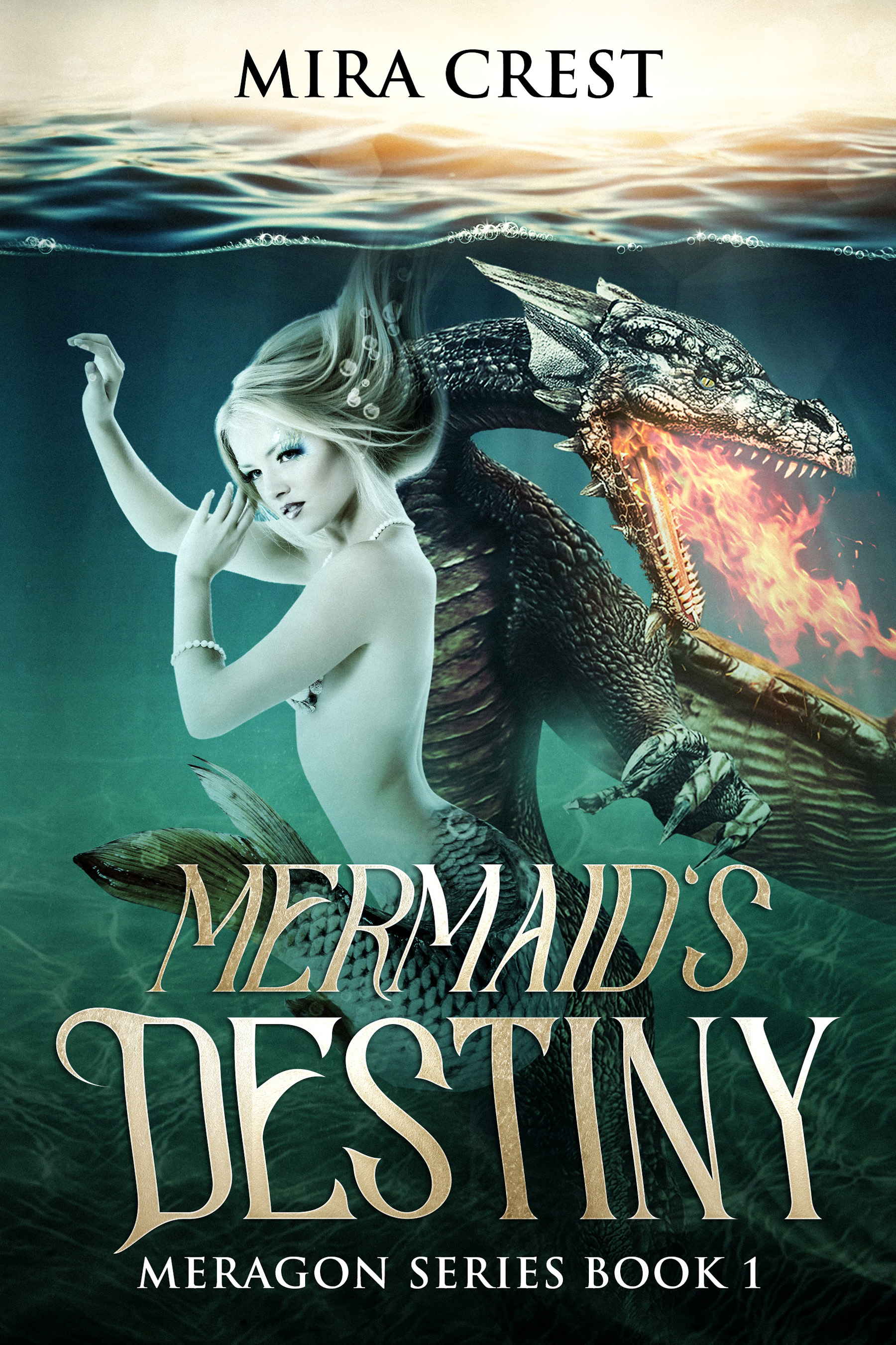 FREE: Mermaid’s Destiny: Mermaid & Dragon Shifter Epic Fantasy Series (Meragon Book 1) by Mira Crest