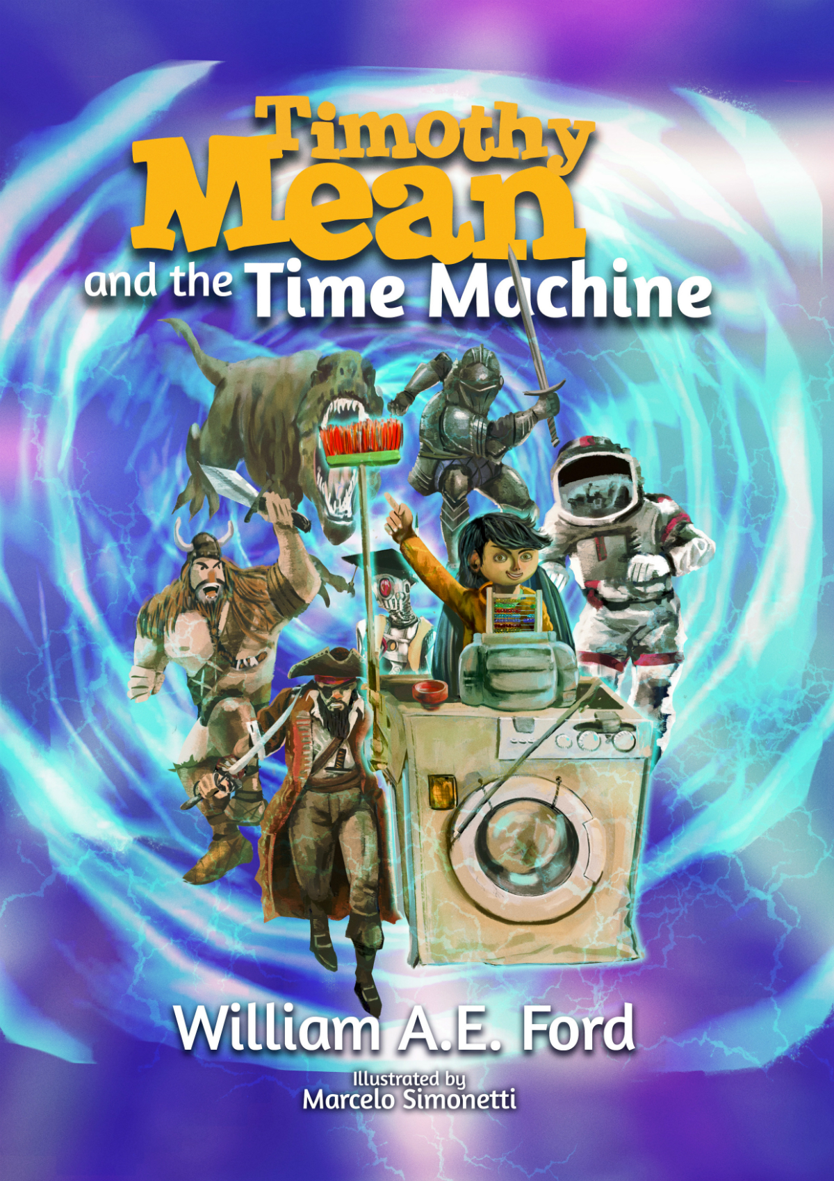 FREE: Timothy Mean and the Time Machine by William AE Ford