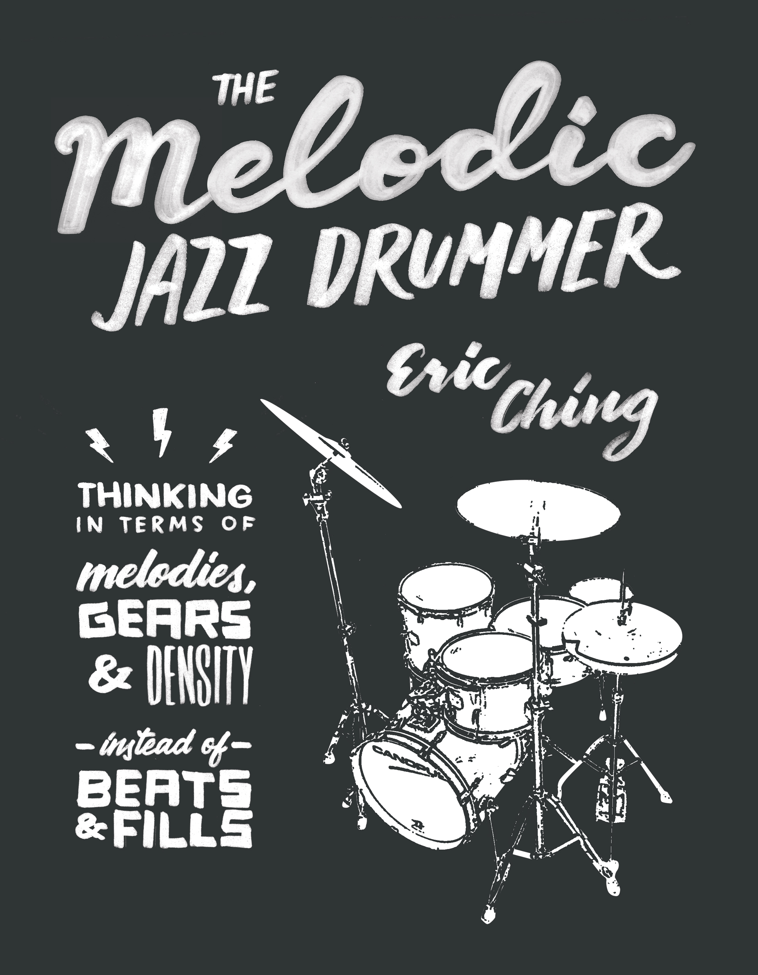 FREE: The Melodic Jazz Drummer by Eric Ching
