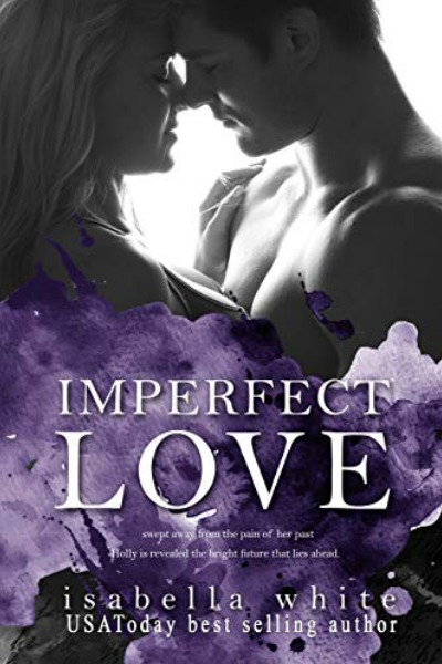 FREE: Imperfect Love by Isabella White